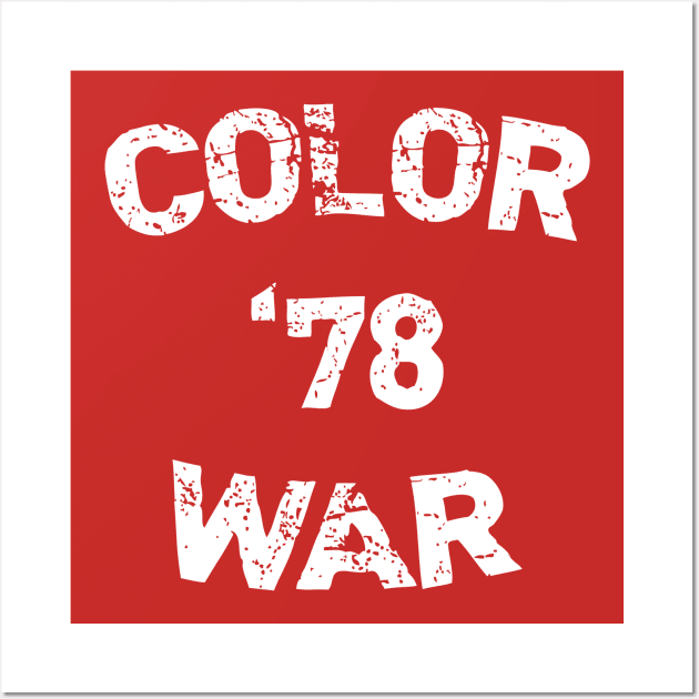 Color War '78 Wall Art by Gimmickbydesign